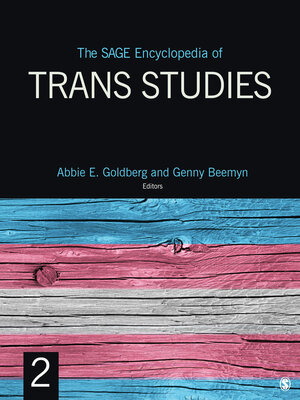 cover image of The SAGE Encyclopedia of Trans Studies